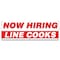 Signmission Now Hiring Line Cooks Banner Apply Inside Accepting Application Single Sided B-72-30269 - alternate 1
